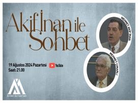 Akif İnan İle Sohbet: Mehmet Akif İnan & Mehmet Çınarlı   