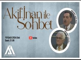 Akif İnan İle Sohbet: Mehmet Akif İnan & Mehmet Çınarlı