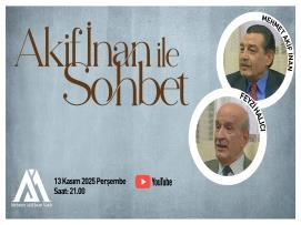 Akif İnan İle Sohbet: Mehmet Akif İnan & Feyzi Halıcı