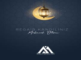 Regaib Kandiliniz Mübarek Olsun