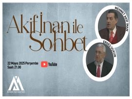Akif İnan İle Sohbet: Mehmet Akif İnan & Ergeş Uçkun